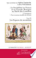 La sociabilité en France et en Grande-Bretagne au siècle des Lumières. Tome III