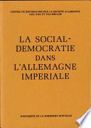 La Social-Démocratie dans l'Allemagne impériale