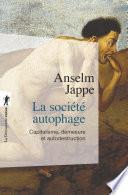 La société autophage