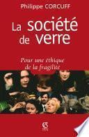 La société de verre