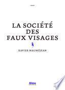 La société des faux visages