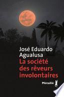 La société des rêveurs involontaires