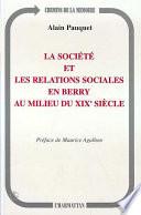 La société et les relations sociales en Berry au milieu du XIXe siècle