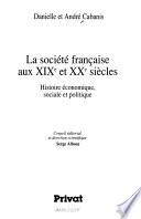 La société française aux XIXe et XXe siècles