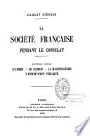 La société françoise pendant le Consulat