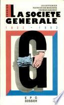 La Société générale, 1822-1992