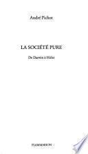 La société pure