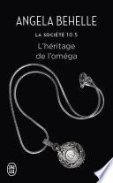 La Société (Tome 10.5) - L’héritage de l’oméga