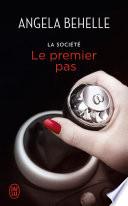 La Société (Tome 8) - Le premier pas