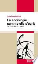 La sociologie comme elle s'écrit
