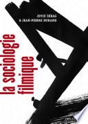 La Sociologie filmique. Théories et pratiques