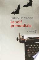 La soif primordiale