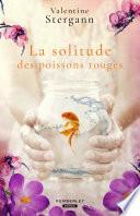 La solitude des poissons rouges