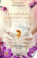 La solitude des poissons rouges
