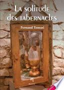 La solitude des tabernacles
