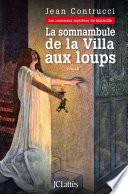 La somnambule de la Villa aux loups