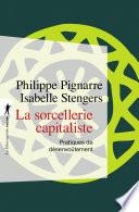 La sorcellerie capitaliste