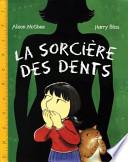 La Sorcière des Dents