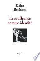 La souffrance comme identité