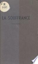 La souffrance