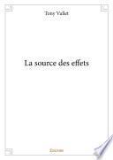 La source des effets
