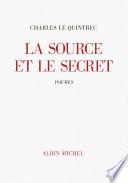La Source et le Secret