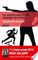 La souris qui avait mangé les chats. Prix du jury. Prix Femme Actuelle 2016