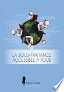 La Sous-Traitance Accessible à Tous