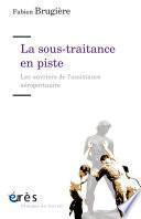 La sous-traitance en piste