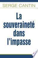 La souveraineté dans l'impasse
