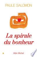 La Spirale du bonheur