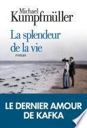 La Splendeur de la vie
