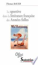 La sportive dans la littérature française des Années folles
