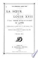 La sœur de Louis XVII : 1re partie, Madame Royale et l'évasion