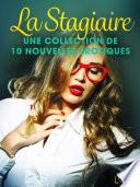 La Stagiaire – Une collection de 10 nouvelles érotiques