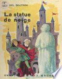 La statue de neige
