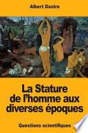 La Stature De Lhomme Aux Diverses poques