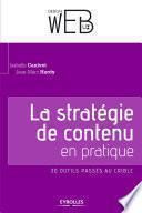 La stratégie de contenu en pratique