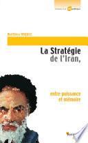 La stratégie de l'Iran