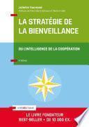 La stratégie de la bienveillance - 4e éd.
