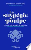 La stratégie du poulpe