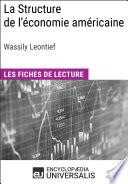 La Structure de l'économie américaine de Wassily Leontief