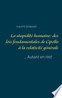 La stupidité humaine: des lois fondamentales de Cipolla à la relativité générale