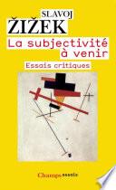 La subjectivité à venir