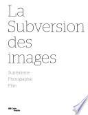 La subversion des images