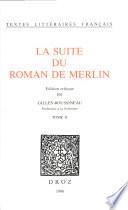 La suite du roman de Merlin