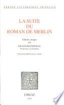 La suite du roman de Merlin