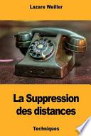 La Suppression Des Distances