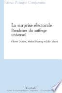 La surprise électorale. Paradoxes du suffrage universel