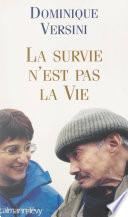 La survie n'est pas la vie